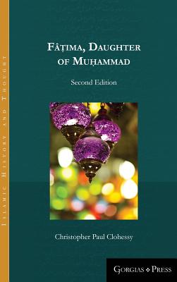 F ima, Daughter of Muhammad (second edition) - Clohessy, Christopher Paul