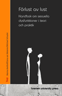 Frlust av lust: Handbok om sexuella dysfunktioner i teori och praktik