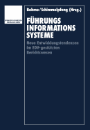 Fhrungsinformationssysteme: Neue Entwicklungstendenzen im EDV-gesttzten Berichtswesen