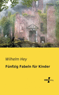 Fnfzig Fabeln fr Kinder