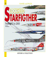 F-104 Lockheed Starfighter: From 1958 to 2000