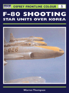 F-80 Shooting Star Units Over Korea