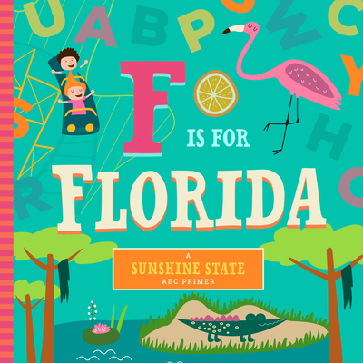 F Is for Florida - Farley, Christin, and Miles, Stephanie