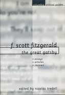 F. Scott Fitzgerald: The Great Gatsby: Essays, Articles, Reviews