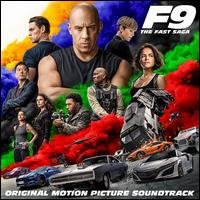 F9: The Fast Saga [Original Motion Picture Soundtrack] - Original Soundtrack