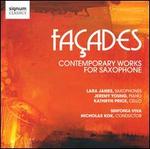 Façades: Contemporary Works for Saxophone