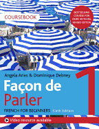 Faon de Parler 1 French Beginner's course 6th edition: Coursebook