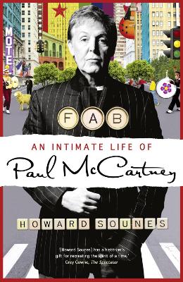 Fab: An Intimate Life of Paul Mccartney - Sounes, Howard