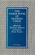 Faber Book of Modern Verse - Roberts, Michael (Editor), and Porter, Peter (Designer)