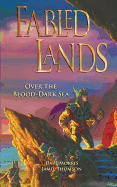 Fabled Lands: Over the Blood-Dark Sea