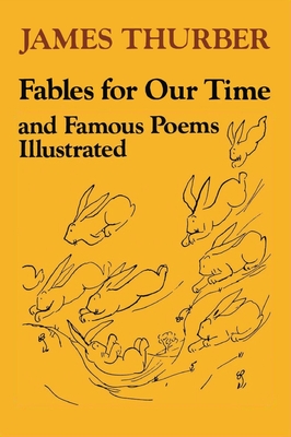 Fables for Our Time - Thurber, James