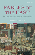 Fables of the East: Selected Tales 1662-1785
