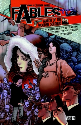Fables Vol. 4: March of the Wooden Soldiers - Willingham, Bill
