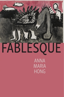 Fablesque - Hong, Anna Maria