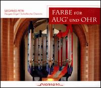 Fabre fr Aug' und Ohr - Siegfried Petri (organ)