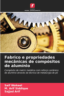 Fabrico e propriedades mecnicas de compsitos de alumnio