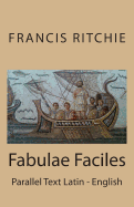 Fabulae Faciles: Parallel Text Latin - English