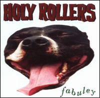 Fabuley - The Holy Rollers