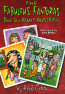 Fabulous Fandoras #2, the Family Photographs: Book Two: Family Photographs - Geras, Adele