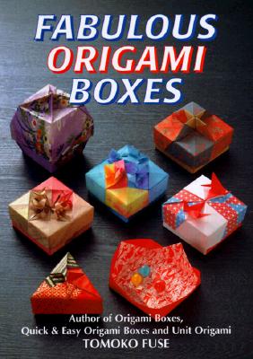 Fabulous Origami Boxes - Fuse, Tomoko