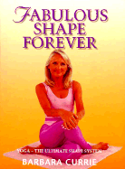 Fabulous Shape Forever: Yoga-The Ultimate Shape System