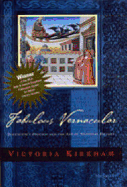 Fabulous Vernacular: Boccaccio's Filocolo and the Art of Medieval Fiction