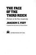 Face 3rd Reich - Fest, Joachim C, and Bullock, Michael (Translated by)