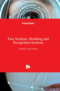 Face Analysis, Modeling and Recognition Systems
