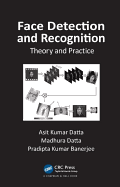 Face Detection and Recognition: Theory and Practice