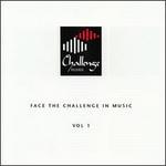 Face the Challenge in Music, Vol. 1