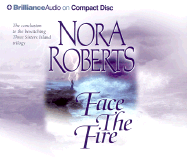 Face the Fire - Roberts, Nora, and Burr, Sandra (Read by)