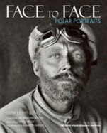 Face to Face: Polar Portraits