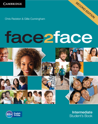 Face2face Intermediate Student's Book - Redston, Chris, and Cunningham, Gillie