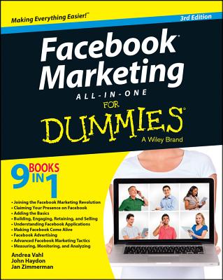 Facebook Marketing All-In-One for Dummies - Vahl, Andrea, and Haydon, John, and Zimmerman, Jan