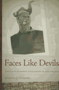 Faces Like Devils: The Bald Knobber Vigilantes in the Ozarks