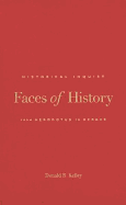 Faces of History: Historical Inquiry from Herodotus to Herder