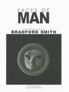 Faces of Man: A Look Through the Lens of Bradford Smith
