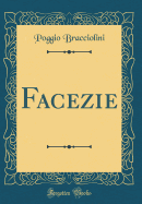 Facezie (Classic Reprint)