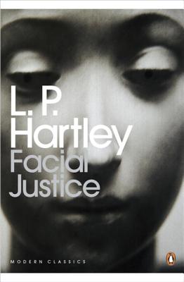 Facial Justice - Hartley, L. P.