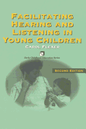 Facilitating Hearing and Listening in Young Children