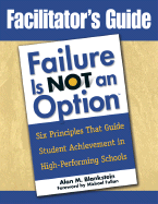 Facilitator's Guide to Failure Is Not an Option
