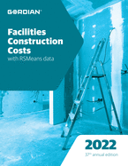 Facilities Construction Costs with Rsmeans Data