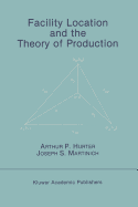 Facility Location and the Theory of Production