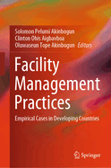 Facility Management Practices: Empirical Cases in Developing Countries