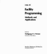 Facility Programming: Methods and Applications