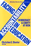 Facing Accountability in Education: Democracy and Equity at Risk