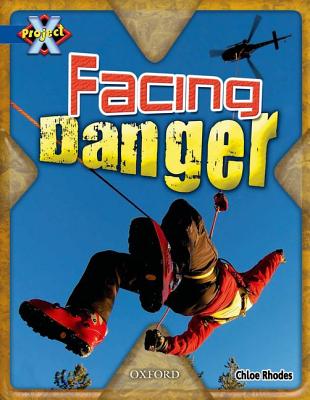 Facing Danger - Rhodes, Chloe