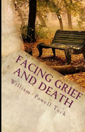 Facing Grief and Death: Living with Dying