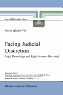 Facing Judicial Discretion: Legal Knowledge and Right Answers Revisited