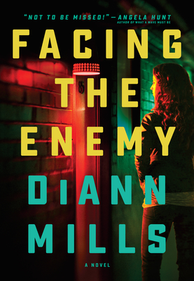 Facing the Enemy - Mills, DiAnn